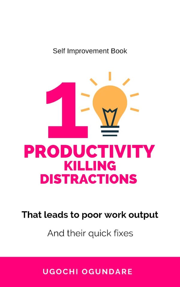 10 Productivity Killing Distractions